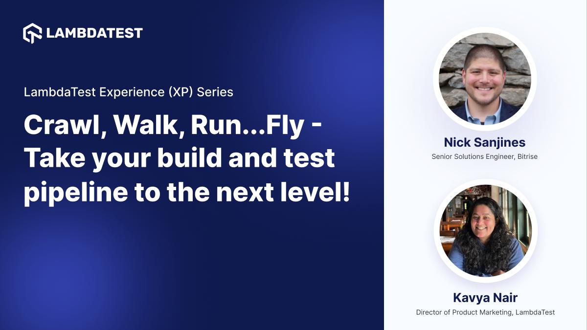 crawl-walk-run-fly-take-your-build-and-test-pipeline-at-the-next-level
